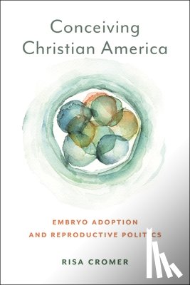 Cromer, Risa - Conceiving Christian America