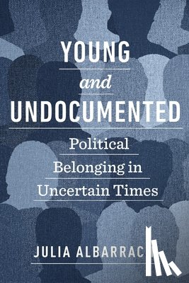 Albarracin, Julia - Young and Undocumented