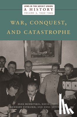 Budnitskii, Oleg, Engel, David, Estraikh, Gennady, Shternshis, Anna - Jews in the Soviet Union: A History