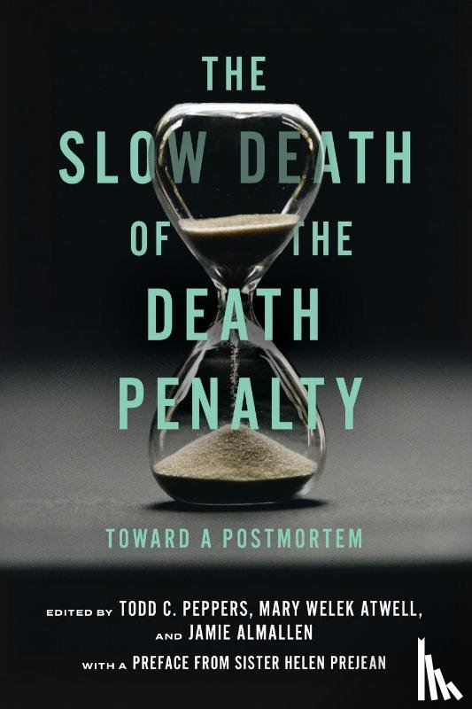  - The Slow Death of the Death Penalty