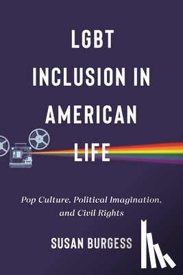 Burgess, Susan - LGBT Inclusion in American Life