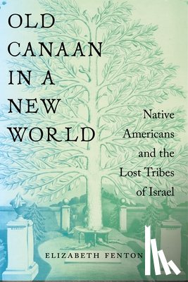 Fenton, Elizabeth - Old Canaan in a New World