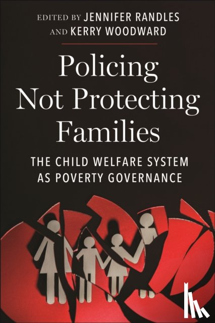  - Policing not Protecting Families