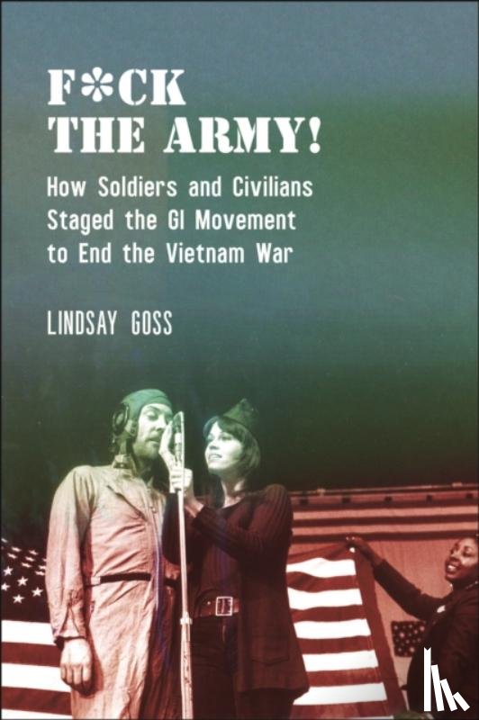 Goss, Lindsay - F*ck the Army!