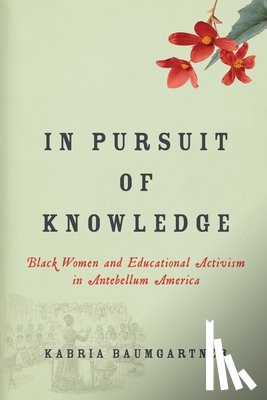 Baumgartner, Kabria - In Pursuit of Knowledge