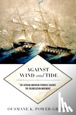 Power-Greene, Ousmane K. - Against Wind and Tide