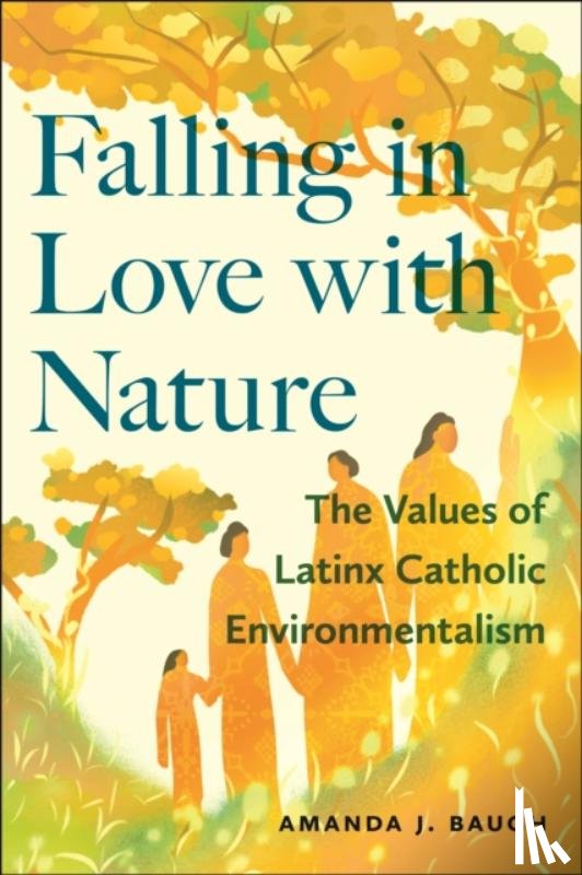 Baugh, Amanda J. - Falling in Love with Nature