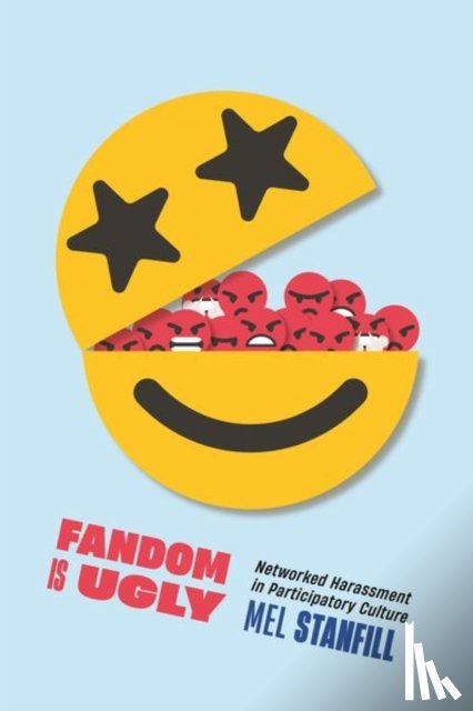 Stanfill, Mel - Fandom Is Ugly