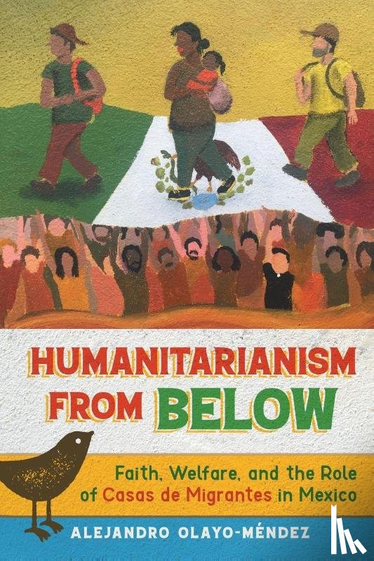 Olayo-Mendez, Alejandro - Humanitarianism from Below