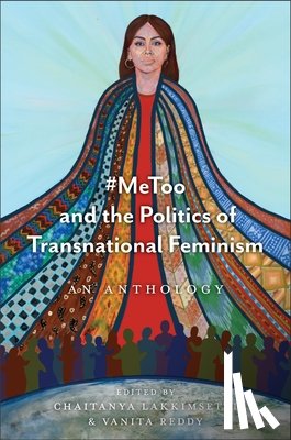  - #MeToo and the Politics of Transnational Feminism