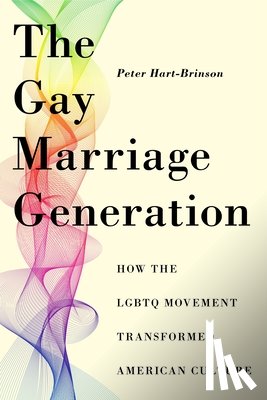 Hart-Brinson, Peter - The Gay Marriage Generation