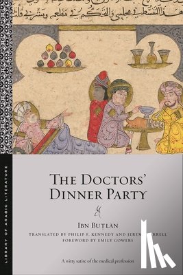 Butlan, Ibn - The Doctors' Dinner Party