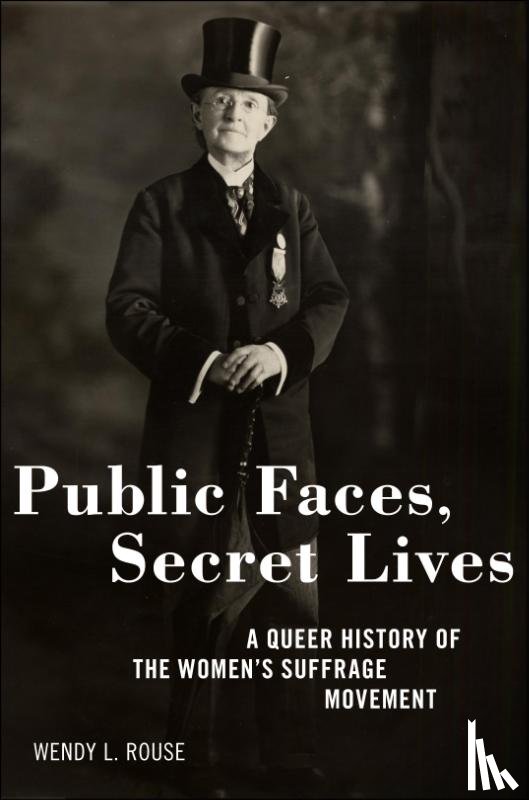 Rouse, Wendy L. - Public Faces, Secret Lives