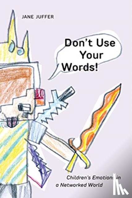 Juffer, Jane - Don't Use Your Words!