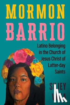 Vega, Sujey - Mormon Barrio