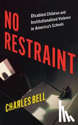 Bell, Charles - No Restraint