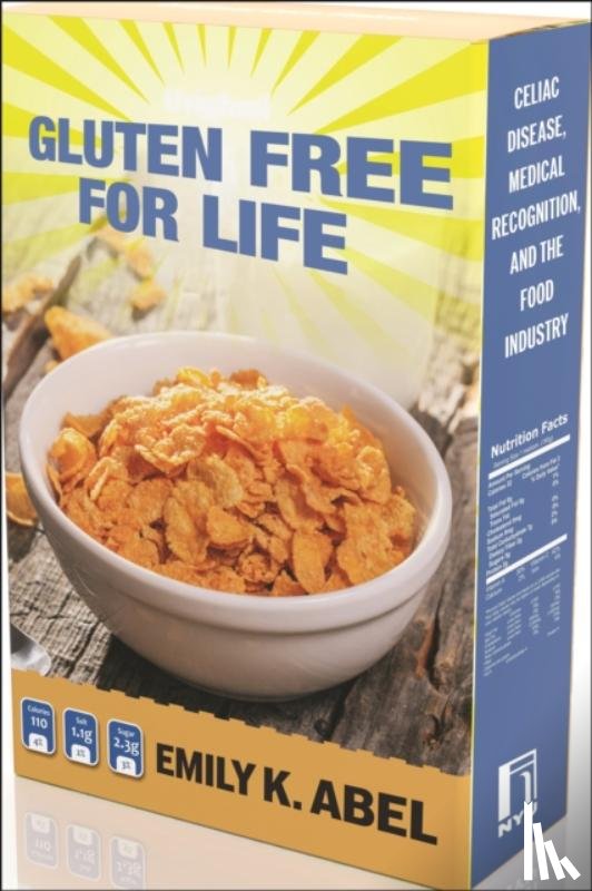 Abel, Emily K. - Gluten Free for Life