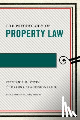 Stern, Stephanie M., Lewinsohn-Zamir, Daphna - The Psychology of Property Law