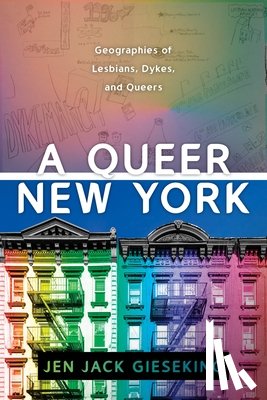 Gieseking, Jen Jack - A Queer New York