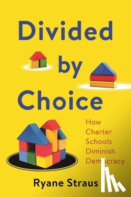 Straus, Ryane McAuliffe - Divided by Choice