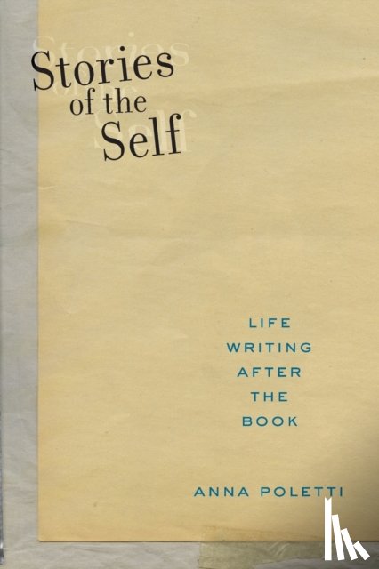 Poletti, Anna - Stories of the Self