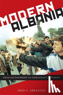 Abrahams, Fred C. - Modern Albania