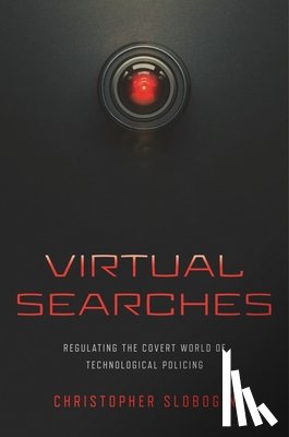 Slobogin, Christopher - Virtual Searches