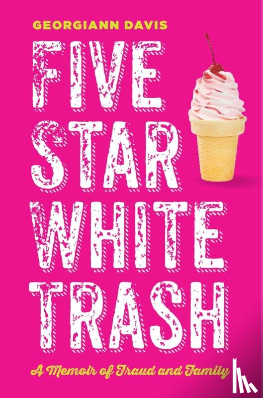 Davis, Georgiann - Five Star White Trash