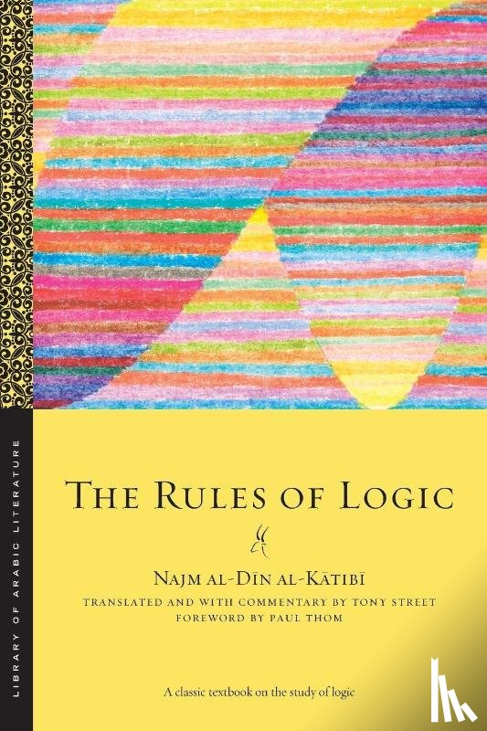 al-Katibi, Najm al-Din - The Rules of Logic