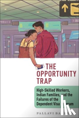 Banerjee, Pallavi - The Opportunity Trap