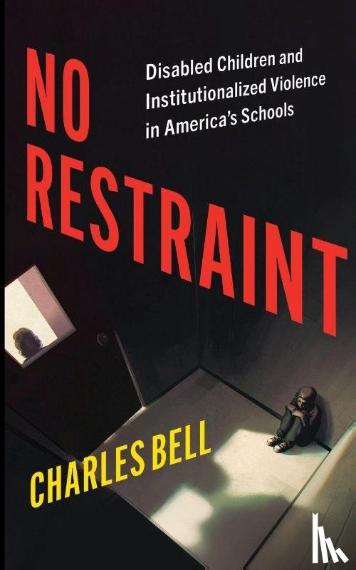 Bell, Charles - No Restraint