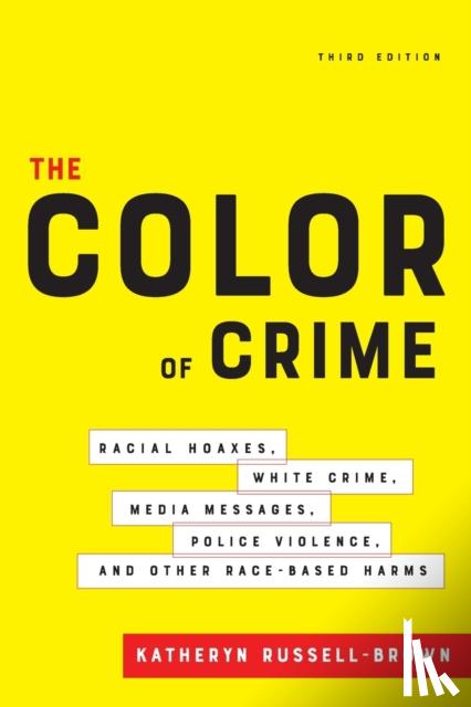 Russell-Brown, Katheryn - The Color of Crime, Third Edition