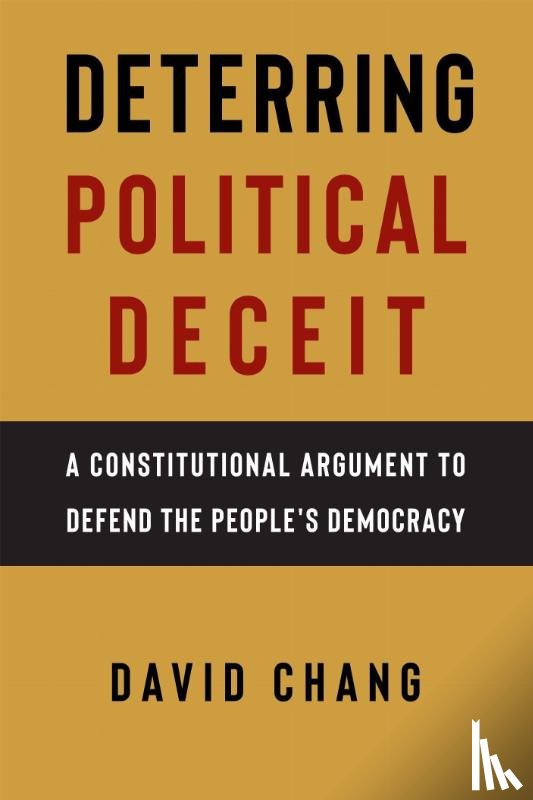 Chang, David - Deterring Political Deceit