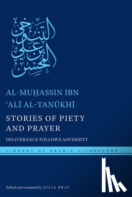 al-Tanukhi, al-Muhassin ibn ?Ali - Stories of Piety and Prayer