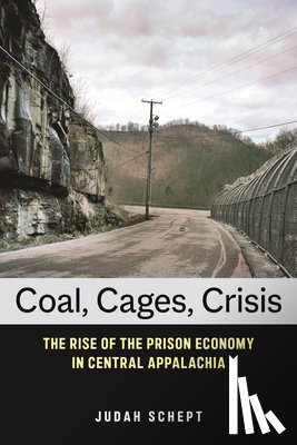 Schept, Judah - Coal, Cages, Crisis