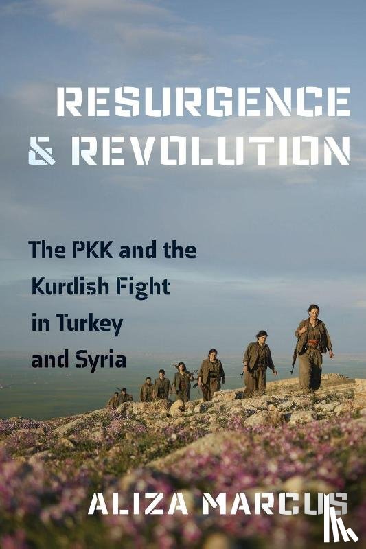 Marcus, Aliza - Resurgence and Revolution