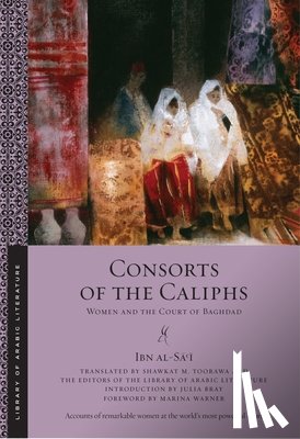 al-Sa?i, Ibn - Consorts of the Caliphs