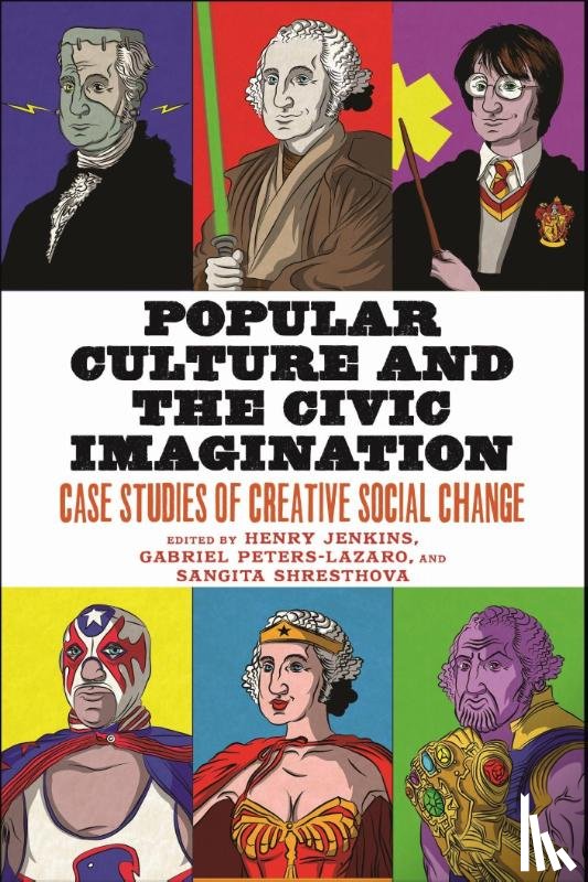  - Popular Culture and the Civic Imagination