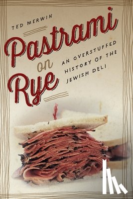 Merwin, Ted - Pastrami on Rye