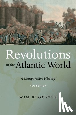 Klooster, Wim - Revolutions in the Atlantic World