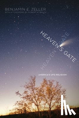 Zeller, Benjamin E. - Heaven's Gate