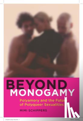 Schippers, Mimi - Beyond Monogamy