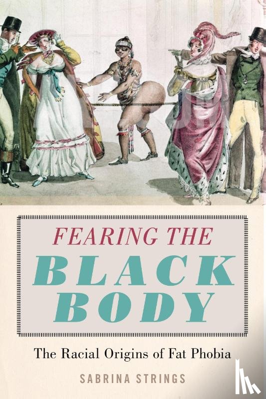 Strings, Sabrina - Fearing the Black Body