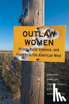 Dewey, Susan, Zare, Bonnie, Connolly, Catherine, Epler, Rhett - Outlaw Women