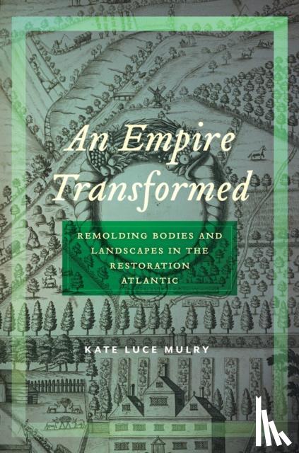Kate Luce Mulry - An Empire Transformed