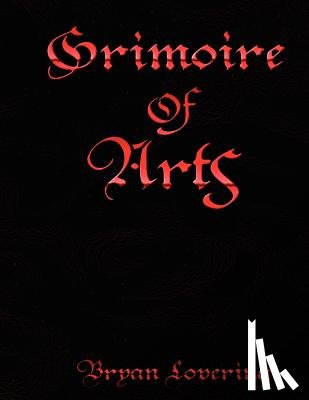 Lovering, Bryan - Grimoire of Arts