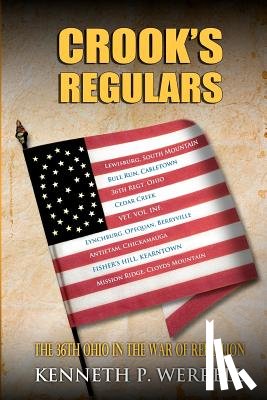 Werrell, Kenneth P. - Crook's Regulars: The 36th Ohio in the War of Rebellion