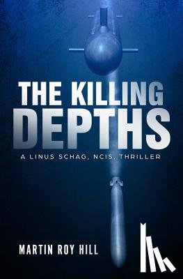 Hill, Martin Roy - The Killing Depths