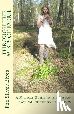 The Silver Elves - Through the Mists of Faerie