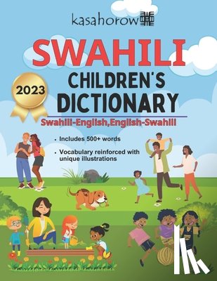 Kasahorow - Swahili Children's Dictionary: Illustrated Swahili-English, English-Swahili